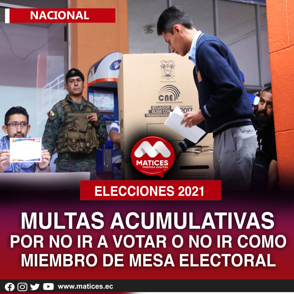 Elecciones Segunda Vuelta 2021: Las multas son acumulativas por no ir a ...